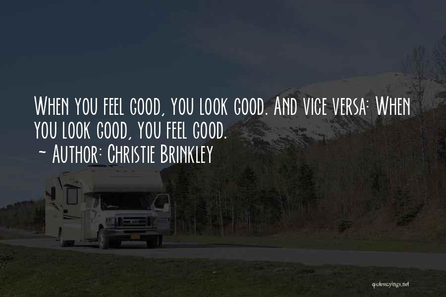 Brinkley Quotes By Christie Brinkley