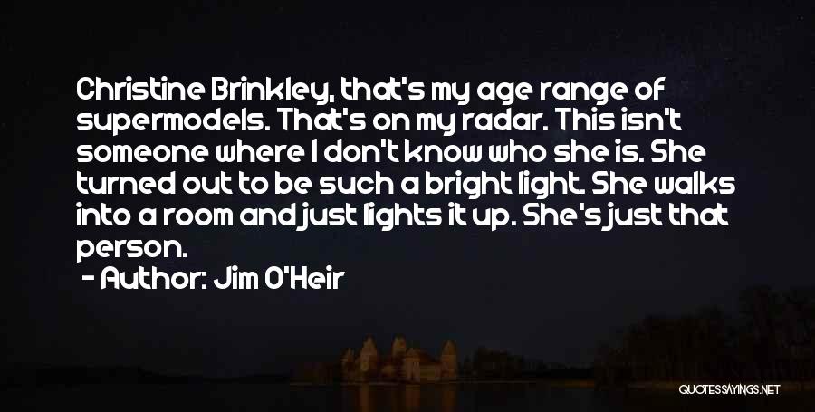 Brinkley Quotes By Jim O'Heir