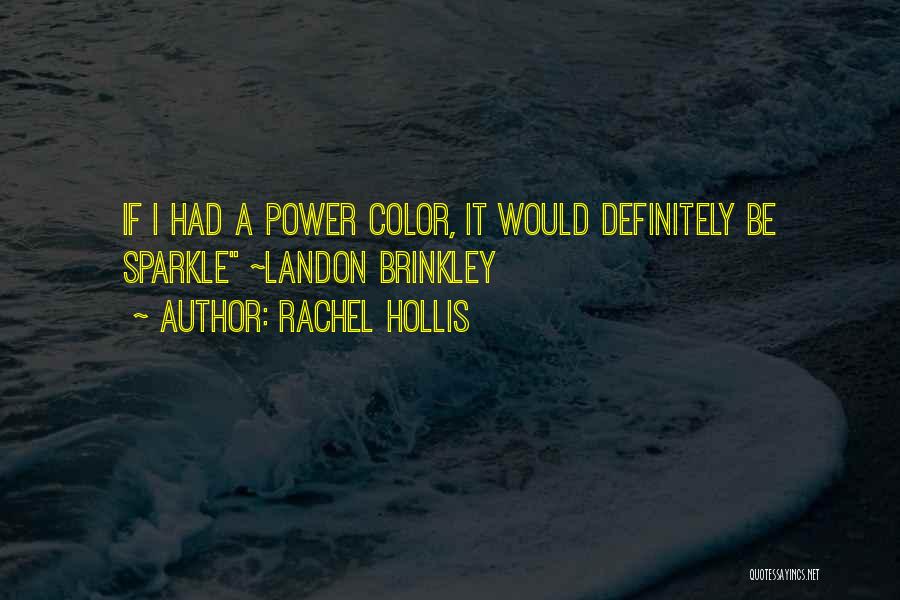 Brinkley Quotes By Rachel Hollis