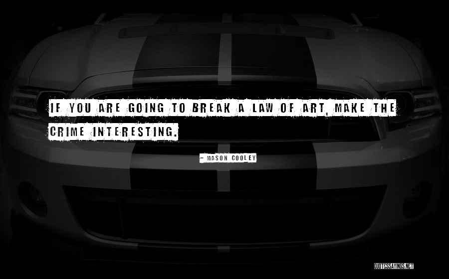 Brinkmann Smoke Quotes By Mason Cooley Brinkmann Smoke Quotes By Mason Cooley