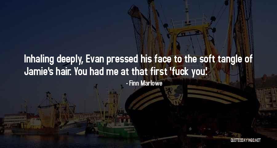 Brinna Kelly Quotes By Finn Marlowe Brinna Kelly Quotes By Finn Marlowe
