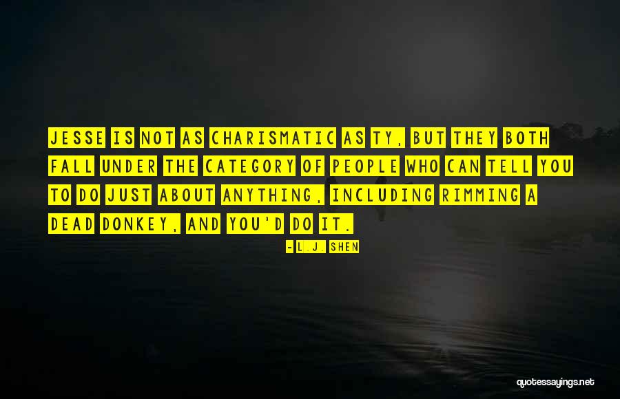 Brinna Quotes By L.J. Shen Brinna Quotes By L.J. Shen