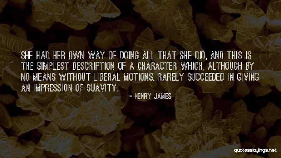 Brio Magazine Quotes By Henry James Brio Magazine Quotes By Henry James