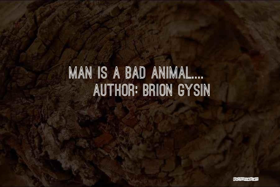 Brion Gysin Quotes 772404