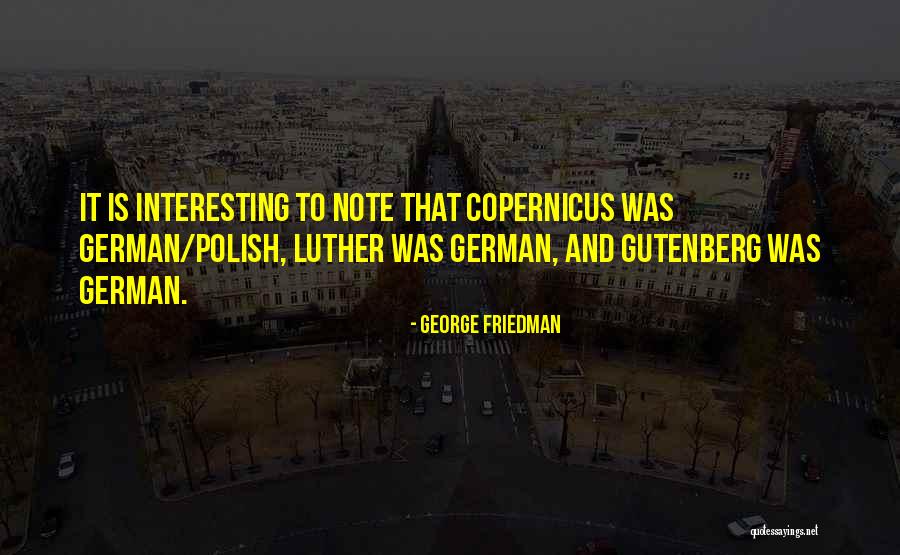 Brionna Quotes By George Friedman Brionna Quotes By George Friedman