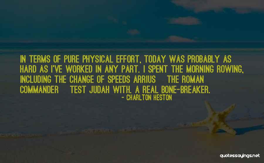 Briouze France Quotes By Charlton Heston Briouze France Quotes By Charlton Heston