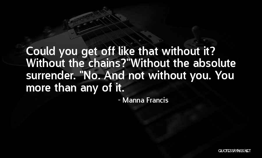 Briquel Bystrom Quotes By Manna Francis Briquel Bystrom Quotes By Manna Francis