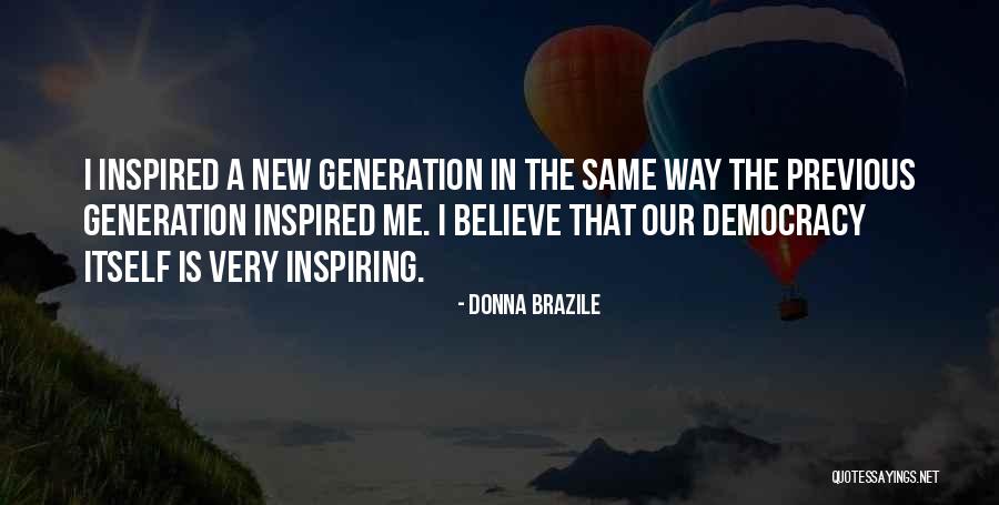 Briquelle Bowden Quotes By Donna Brazile Briquelle Bowden Quotes By Donna Brazile
