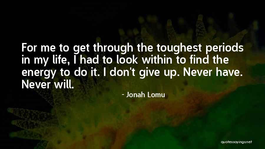 Briques En Quotes By Jonah Lomu Briques En Quotes By Jonah Lomu