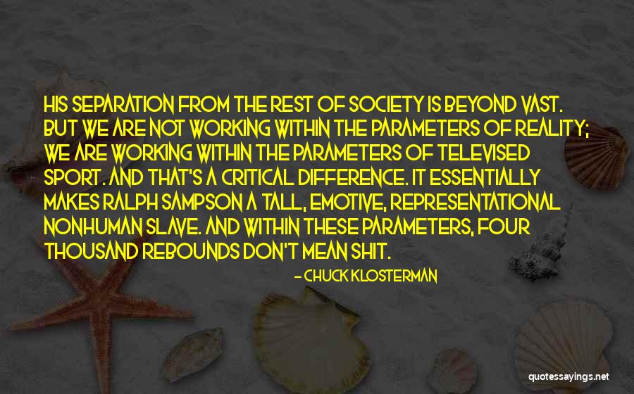 Brisa Marina Quotes By Chuck Klosterman Brisa Marina Quotes By Chuck Klosterman