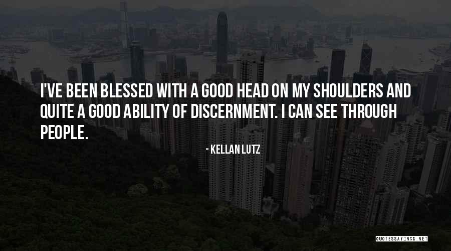 Brisban Quotes By Kellan Lutz Brisban Quotes By Kellan Lutz