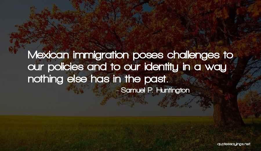 Brisbois Brisbois Quotes By Samuel P. Huntington Brisbois Brisbois Quotes By Samuel P. Huntington
