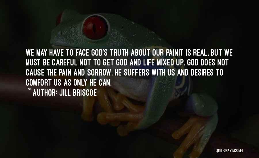 Briscoe Quotes By Jill Briscoe