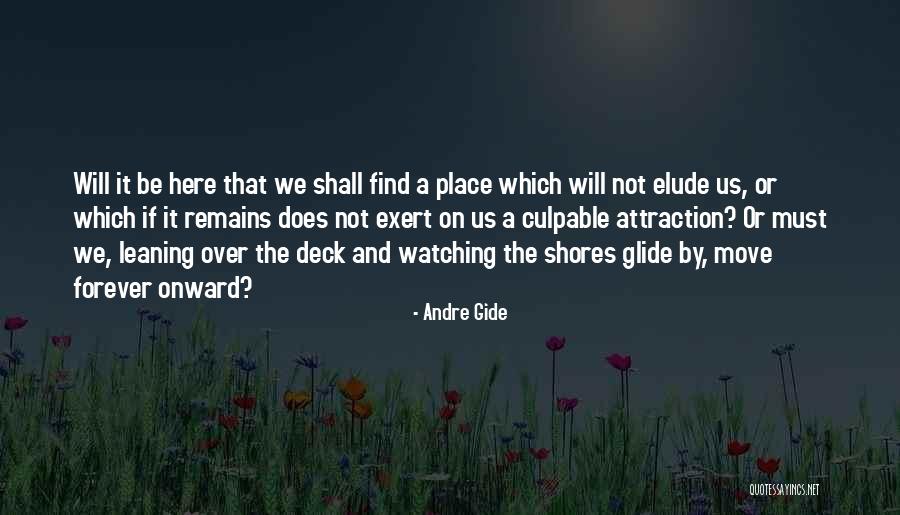 Brise Quotes By Andre Gide Brise Quotes By Andre Gide