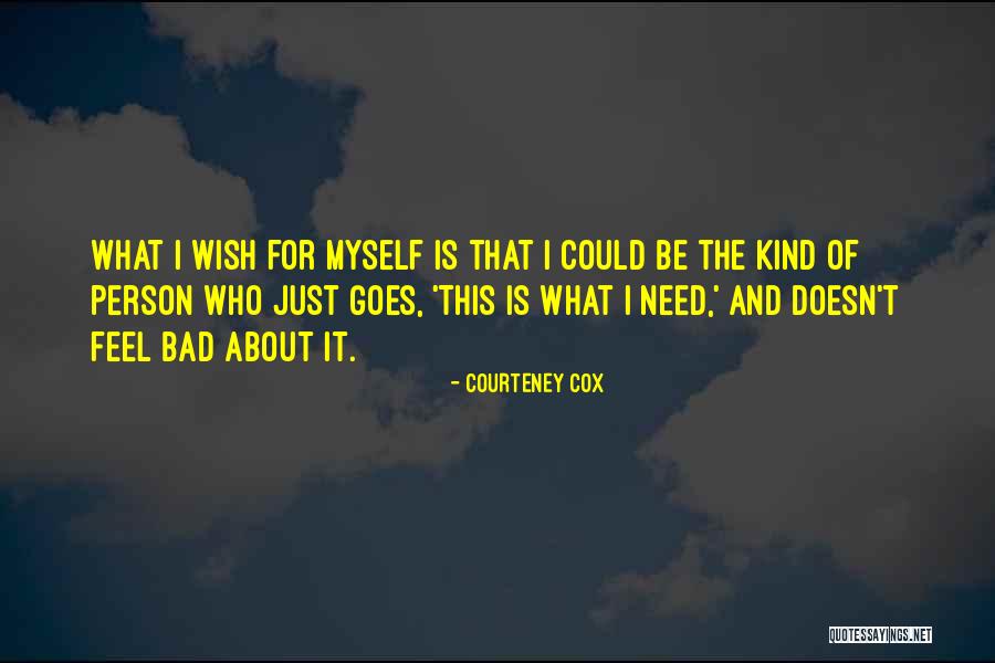 Briseida Y Quotes By Courteney Cox Briseida Y Quotes By Courteney Cox