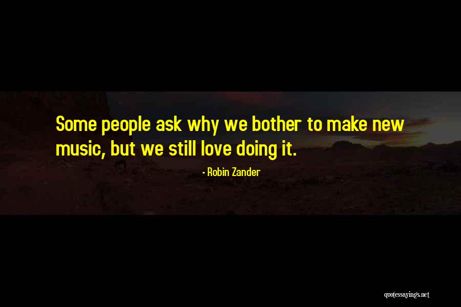 Briseyda Y Quotes By Robin Zander Briseyda Y Quotes By Robin Zander