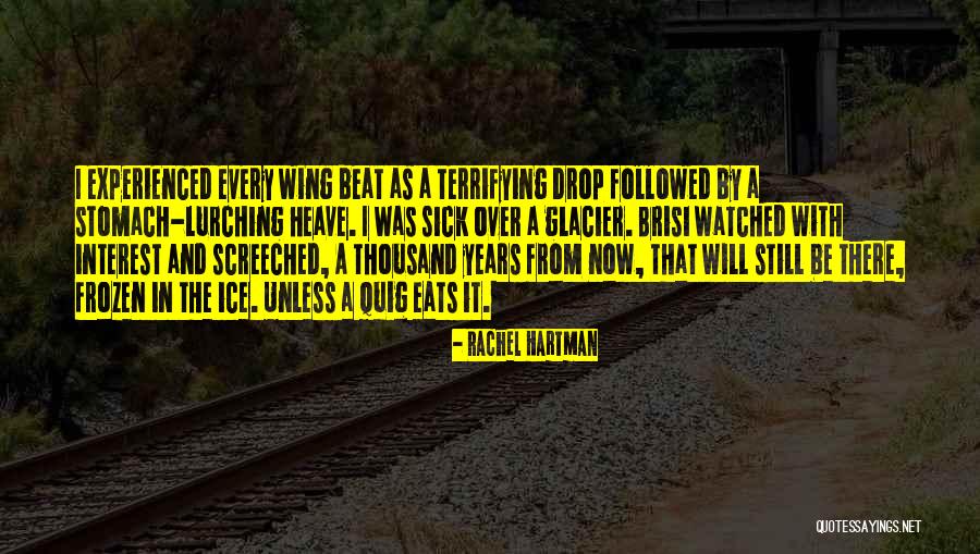 Brisi Quotes By Rachel Hartman Brisi Quotes By Rachel Hartman