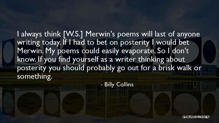 Brisk Quotes By Billy Collins Brisk Quotes By Billy Collins