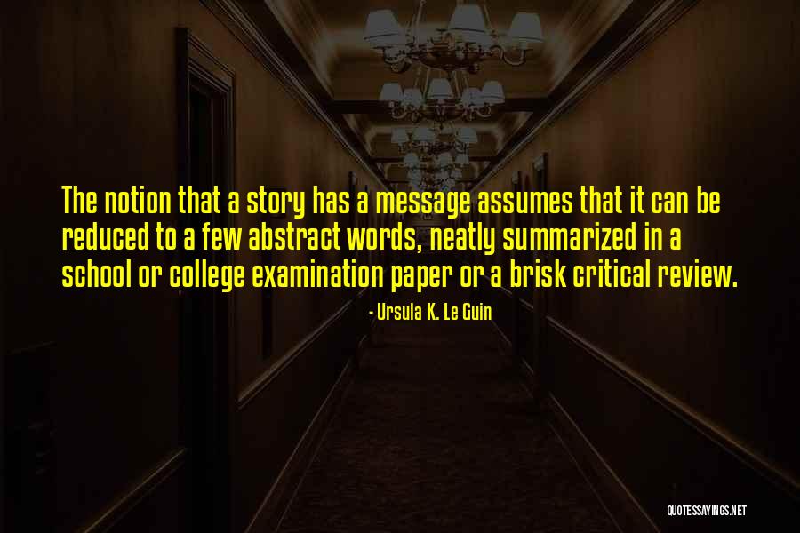 Brisk Quotes By Ursula K. Le Guin Brisk Quotes By Ursula K. Le Guin