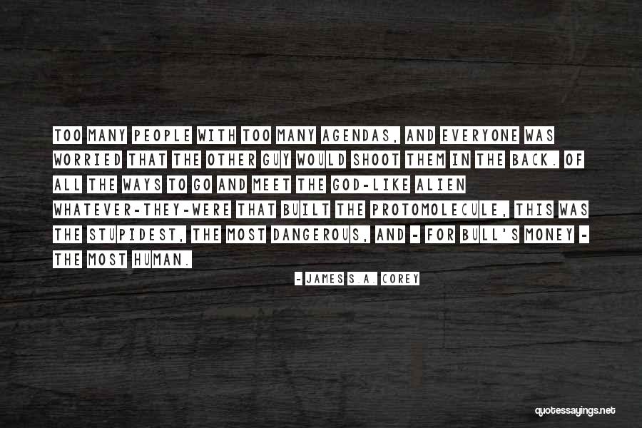 Briskness Quotes By James S.A. Corey Briskness Quotes By James S.A. Corey