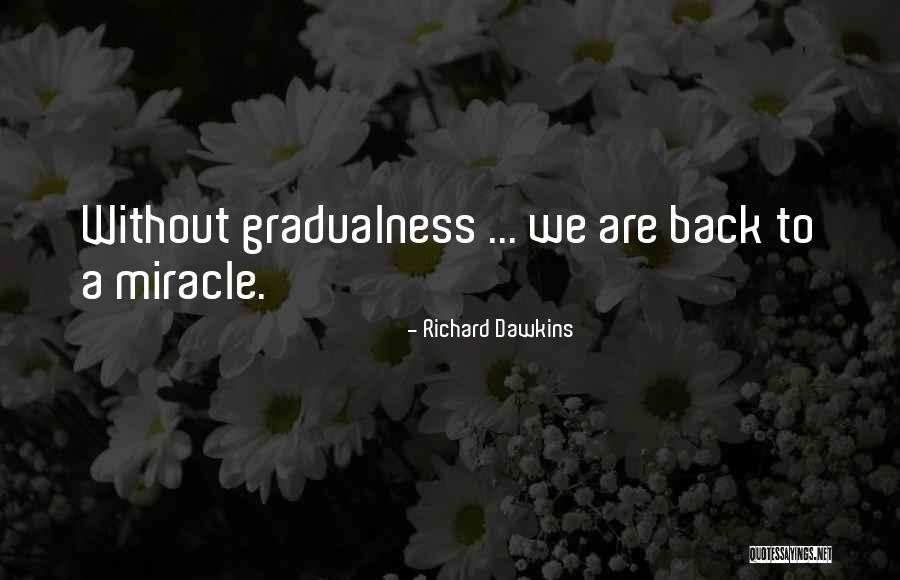 Brisole Quotes By Richard Dawkins Brisole Quotes By Richard Dawkins