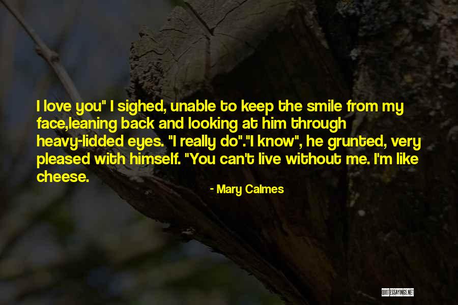 Brissac Grommet Quotes By Mary Calmes Brissac Grommet Quotes By Mary Calmes
