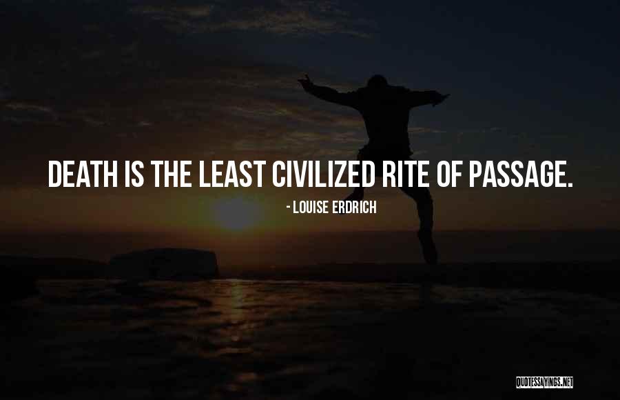 Brissett Jacoby Quotes By Louise Erdrich Brissett Jacoby Quotes By Louise Erdrich