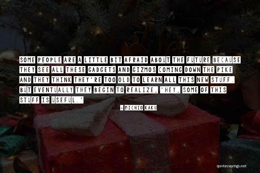 Brissett Jacoby Quotes By Michio Kaku Brissett Jacoby Quotes By Michio Kaku