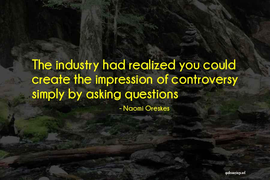 Brissie Law Quotes By Naomi Oreskes Brissie Law Quotes By Naomi Oreskes