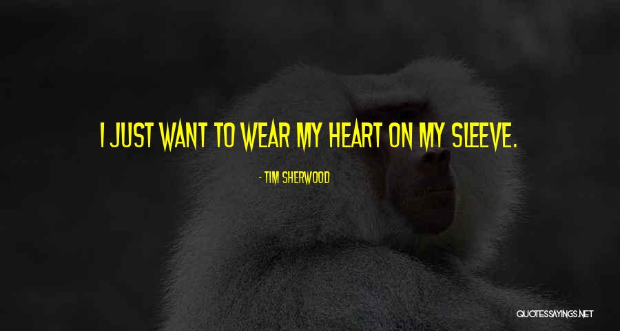 Brissie Law Quotes By Tim Sherwood Brissie Law Quotes By Tim Sherwood
