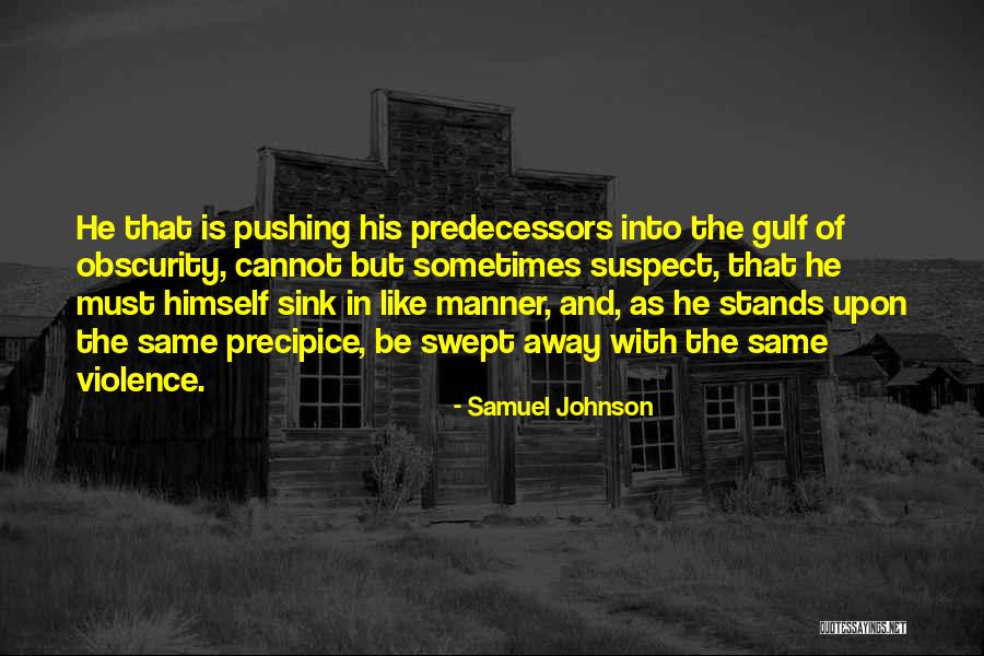 Brister Quotes By Samuel Johnson Brister Quotes By Samuel Johnson