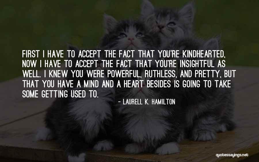 Bristi Veja Quotes By Laurell K. Hamilton Bristi Veja Quotes By Laurell K. Hamilton