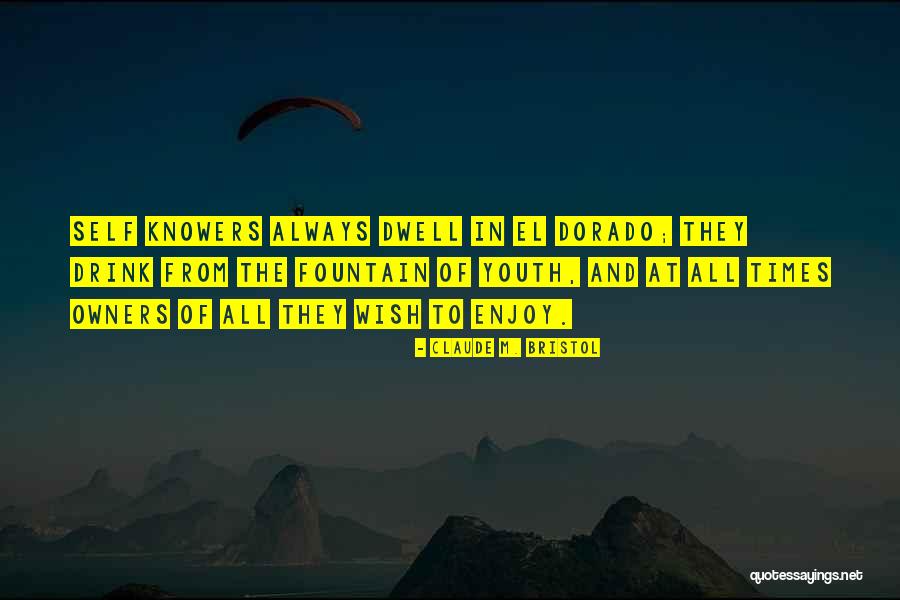 Bristol Quotes By Claude M. Bristol