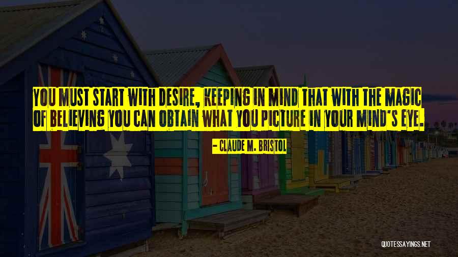 Bristol Quotes By Claude M. Bristol
