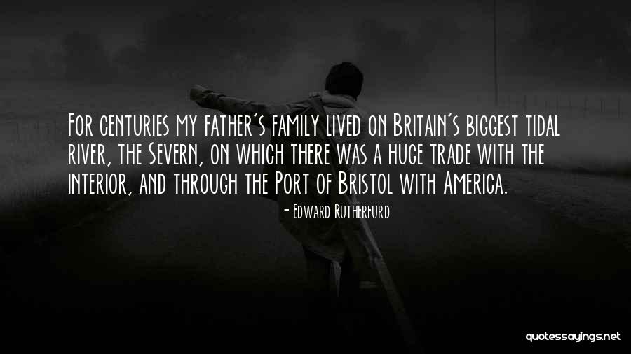 Bristol Quotes By Edward Rutherfurd