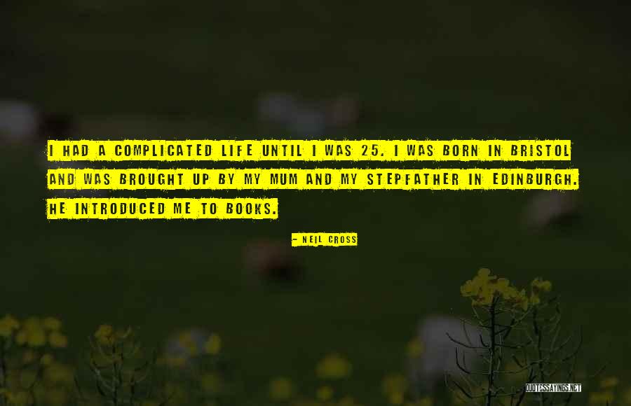 Bristol Quotes By Neil Cross