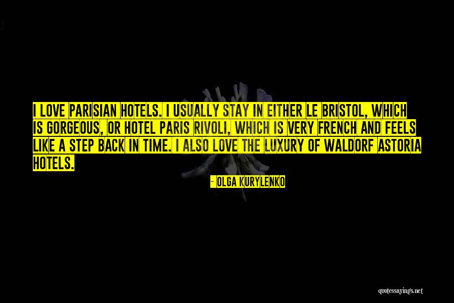 Bristol Quotes By Olga Kurylenko