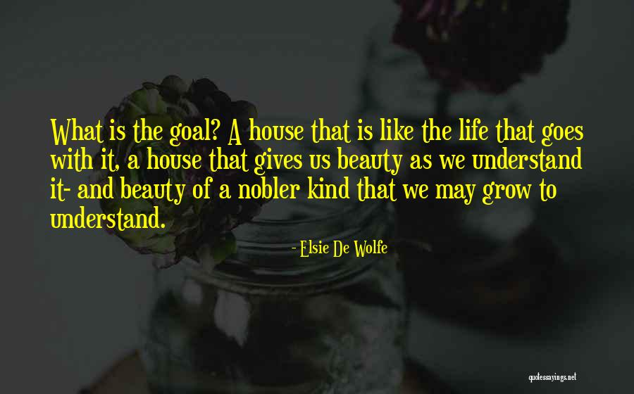 Bristowe Bachelorette Quotes By Elsie De Wolfe Bristowe Bachelorette Quotes By Elsie De Wolfe