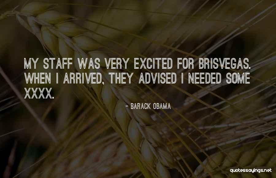Brisvegas Quotes By Barack Obama Brisvegas Quotes By Barack Obama