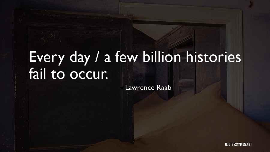 Brisy Hall Quotes By Lawrence Raab Brisy Hall Quotes By Lawrence Raab