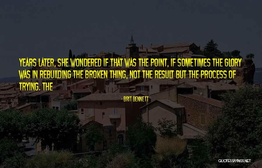 Brit Bennett Quotes 613205 Brit Bennett Quotes 613205
