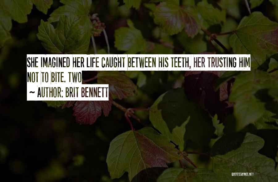 Brit Bennett Quotes 709484