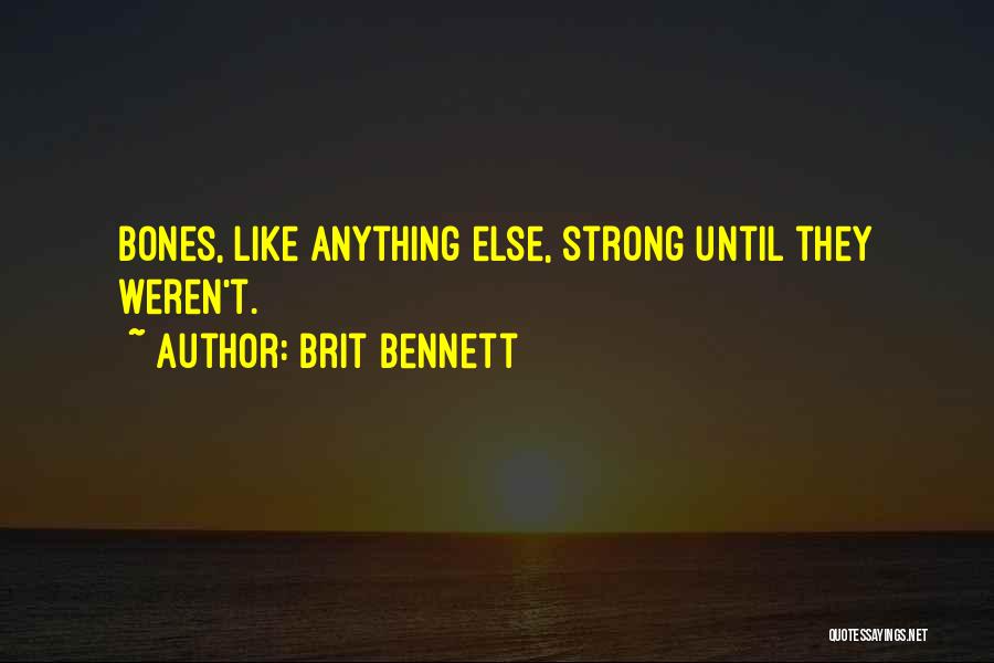 Brit Bennett Quotes 768591