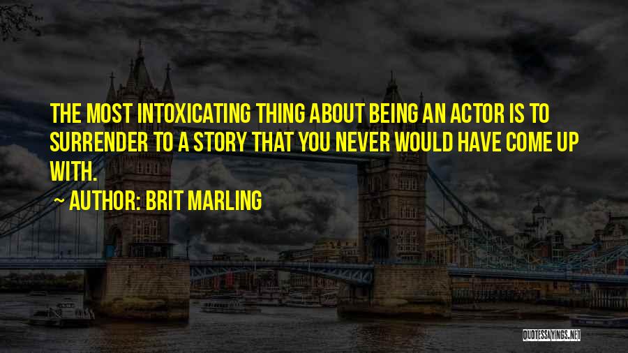 Brit Marling Quotes 1719468