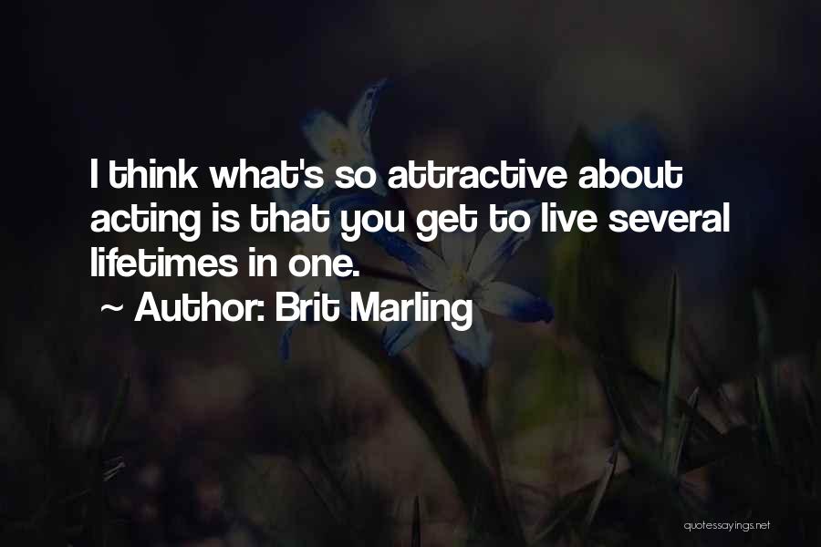 Brit Marling Quotes 1731657