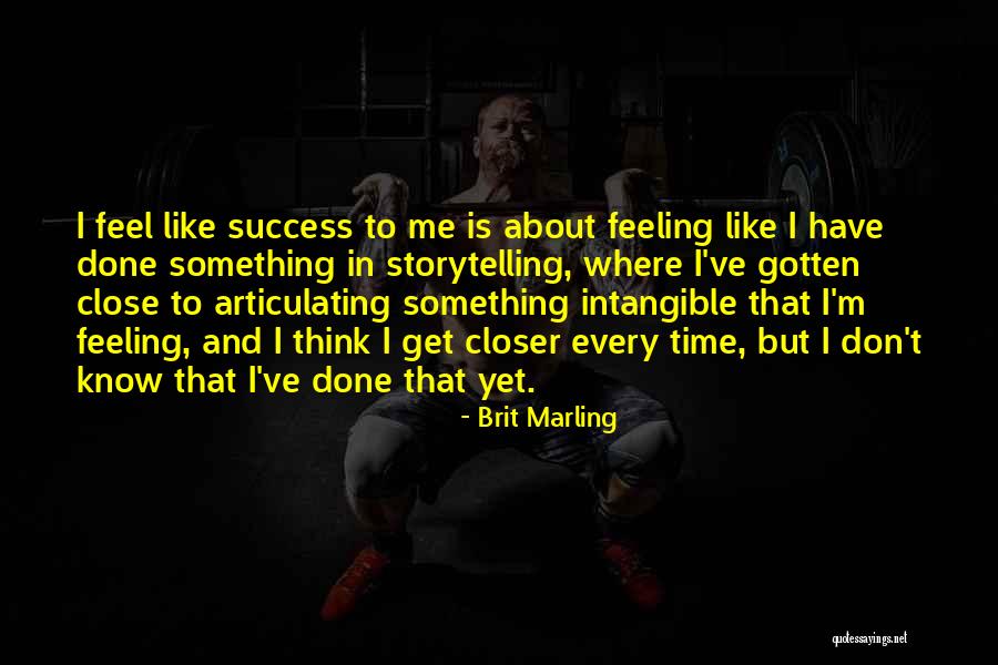 Brit Marling Quotes 498722 Brit Marling Quotes 498722