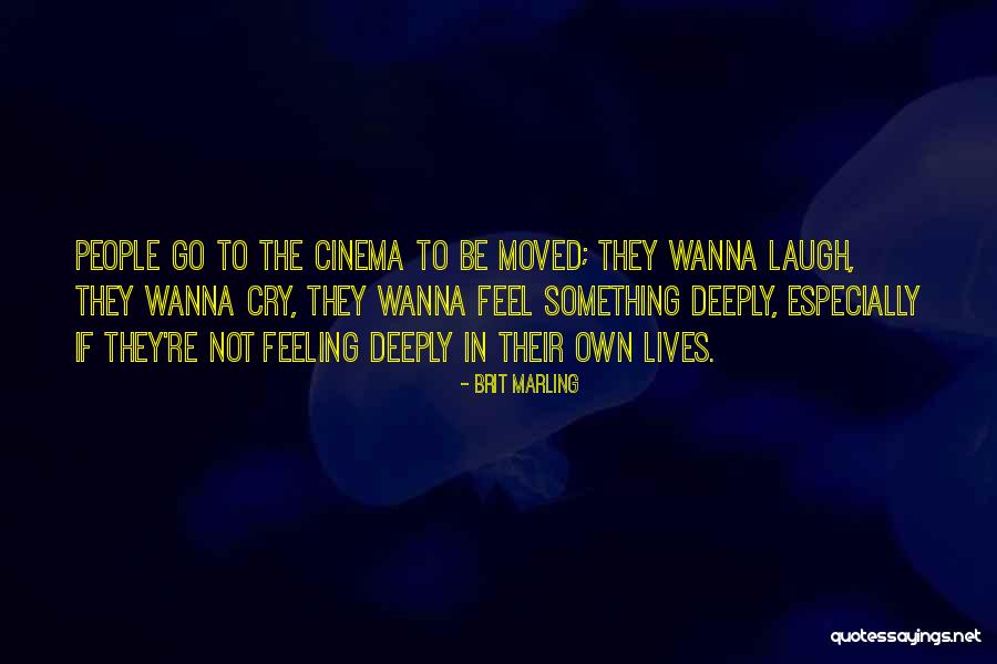 Brit Marling Quotes 523668 Brit Marling Quotes 523668
