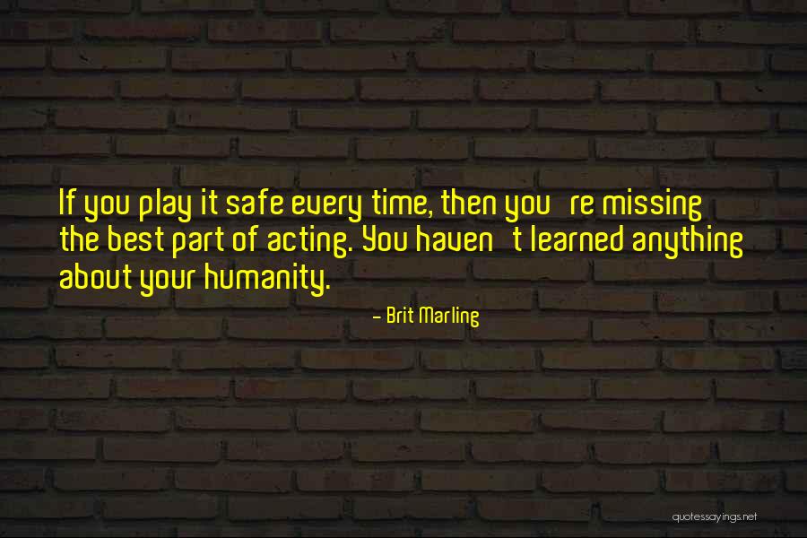 Brit Marling Quotes 686176 Brit Marling Quotes 686176