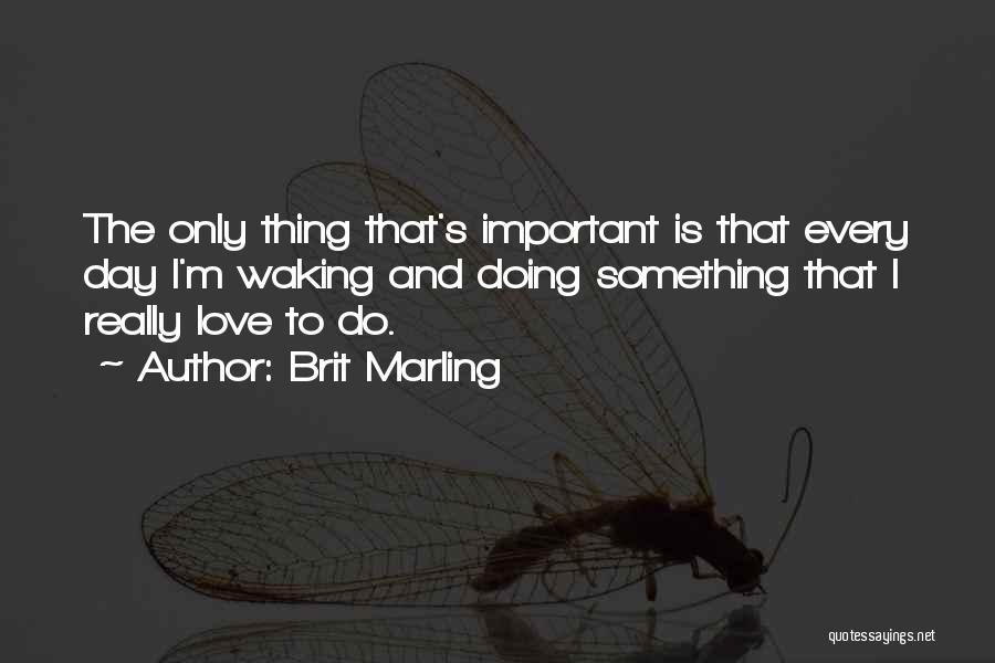 Brit Marling Quotes 715313
