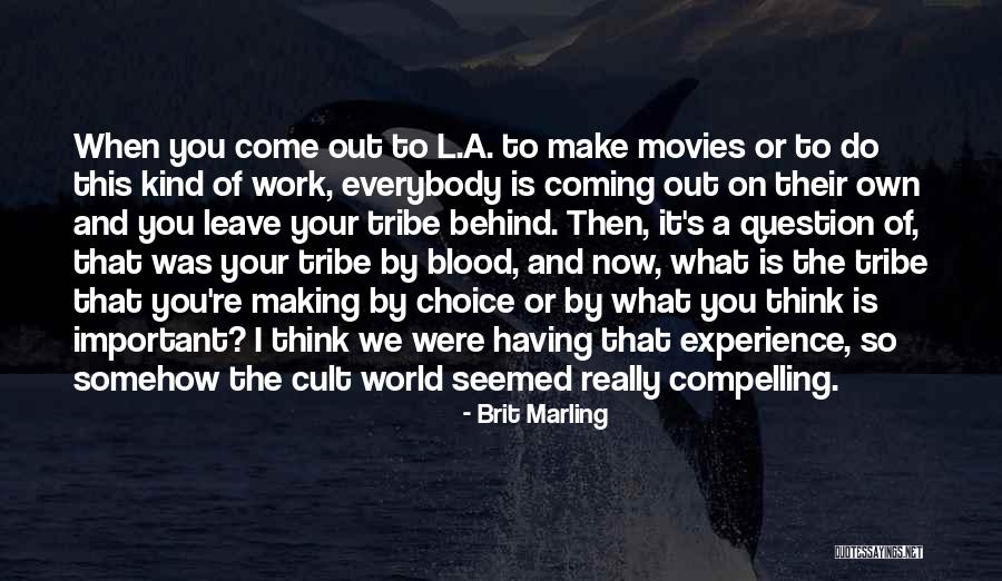 Brit Marling Quotes 760319 Brit Marling Quotes 760319